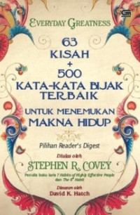 Image of Everyday Greatness 63 Kisah + 500 Kata-kata Bijak Terbaik untuk Menemukan Makna Hidup