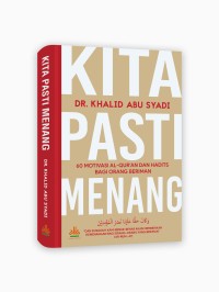 Image of Kita pasti menang: 66 motivasi Al-Quran dan Hadits bagi orang beriman