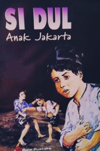 Si Dul Anaka Jakarta