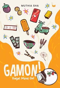 Image of Gamon! (Gagal Move On)