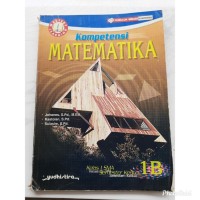 Image of Kompetensi Matematika 1B SMA Kelas X Semester Kedua