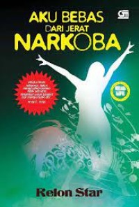 Image of Aku Bebas Dari Jerat Narkoba