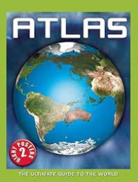 Atlas: The Ultimate Guide to the World