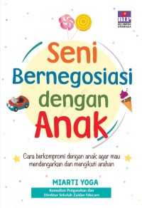 Seni bernegosiasi dengan anak