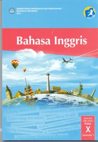 Image of Bahasa Inggris SMA/MA/SMK/MAK Kelas X Semester 1
