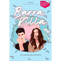 Bara killa: aku maunya Cuma sama kamu