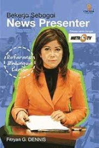 Bekerja Sebagai News Presenter