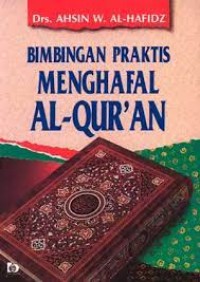 Image of Bimbingan Praktis Menghafal Al-Quran
