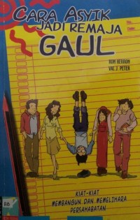 Image of Cara Asyik jadi Remaja Gaul