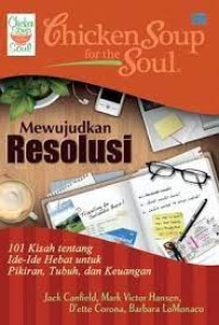 Chicken Soup for the Soul Mewujudkan Resolusi