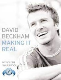 David Beckham: Making it Real