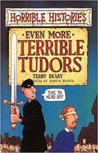 Even More Terriblr Tudirs