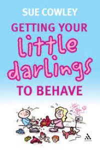 Image of Getting Your Little Darlings to Behave