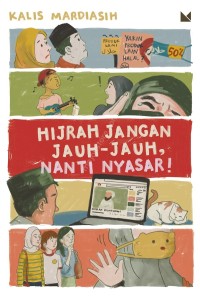 Image of Hijrah Jangan Jauh-Jauh, Nanti Nyasar!