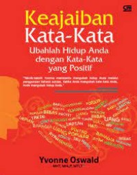 Image of Keajaiban Kata-Kata: Ubahlah Hidup Anda dengan Kata-Kata yang Positif