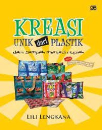 Kreasi Unik dari Plastik