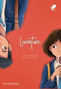 Image of Loventure: saat cinta mewarnai masa putih abu-abu