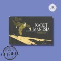 Image of Mat Jagung Jaksa Nanggung Pemberantas Korupsi: Kabut Manusia