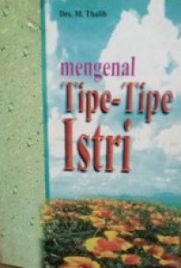 Image of Mengenal Tipe-Tipe Istri