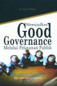 Image of Mewujudkan good governance melalui palayanan publik