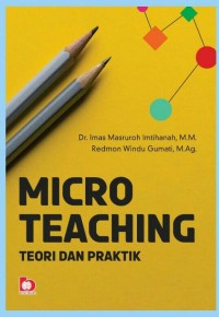 Micro teaching: teori dan praktik