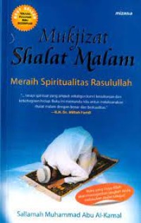 Image of Mukjizat Shalat Malam: Meraih Spiritualitas Rasulullah