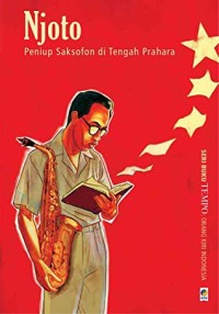 Image of Njoto Peniup Saksofon di Tengah Prahara