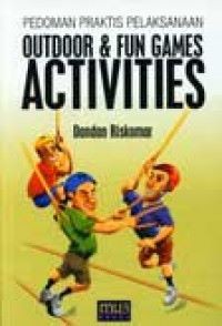 Image of Pedoman praktis pelaksanaan outdoor & fun games activities