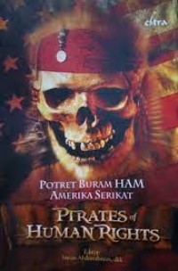 Image of Pirates of Human Rights: Potret Buram HAM Amerika Serikat
