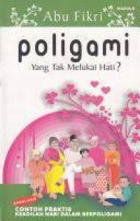 Image of Poligami Yang Tak Melukai Hati
