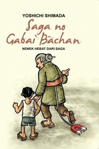 Saga no Gabai Bachan: Nenek Hebat dari Saga