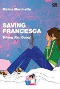 Image of Saving Francesca : Tolong Aku dong
