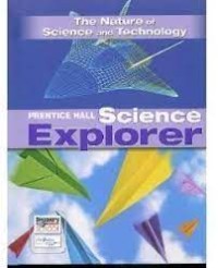 Science Explorer: The Nature of Science and Technology