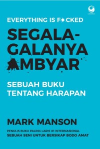 Image of Segala-galanya ambyar: sebuah buku tentang harapan