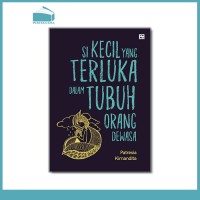 Si kecil yang terluka dalam tubuh orang dewasa