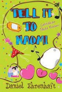Image of Tell it to Naomi: Ceritakan pada Naomi