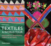 Textiles: A world Tour