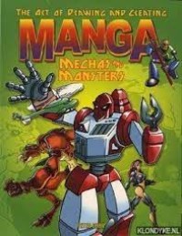 Image of The Art of Drawing Manga: Mechas and Mosnters