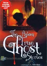 The Asian True Ghost Stories