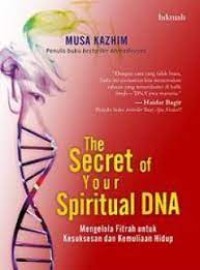 The Secret of your Spiritual DNA