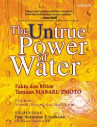 The Untrue Power of Water