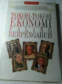 Image of Tokoh-Tokoh Ekonomi Paling Berpengaruh