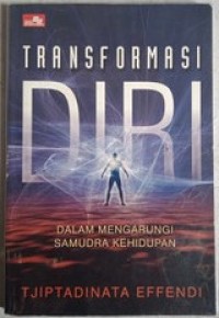 Transformasi Diri: Dalam Mengarungi Samudra Kehidupan