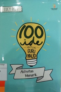 Image of 100 Ide untuk Guru PAUD: Aktivitas Menarik