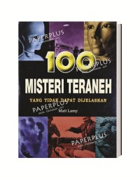 100 Misteri Teraneh yang tidak dapat dijelaskan