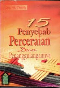 15 Penyebab Perceraian Dan Penanggulangannya