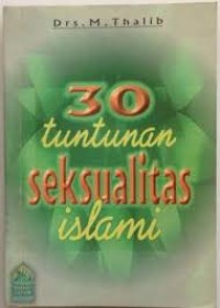 30 Tuntunan Seksualitas Islami