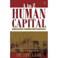 Image of A to Z Human Capital : Manajemen Sumber Daya Manusia