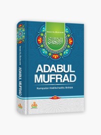 Image of Adabul Mufrad: Kumpulan Hadits-Hadits Akhlak
