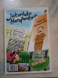 Andai Aku Jadi Gubernur Jakarta - Jakarta Harapanku